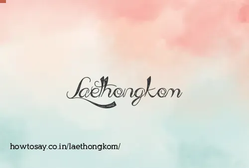 Laethongkom