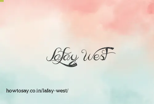 Lafay West