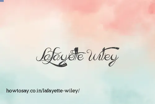 Lafayette Wiley
