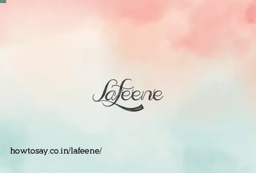 Lafeene