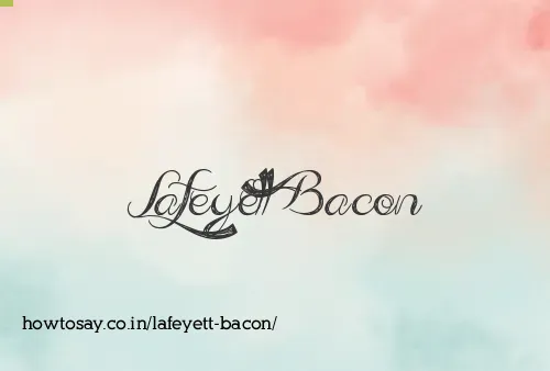 Lafeyett Bacon