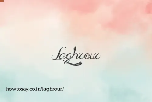 Laghrour