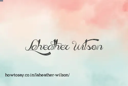 Laheather Wilson