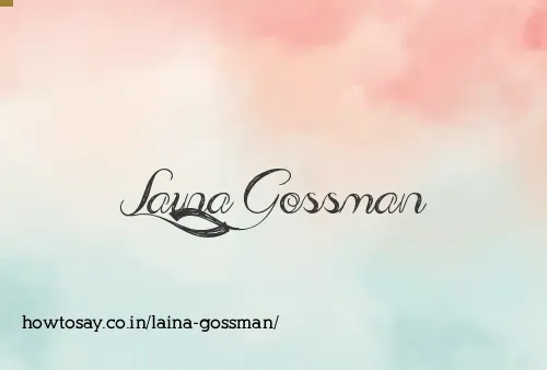Laina Gossman