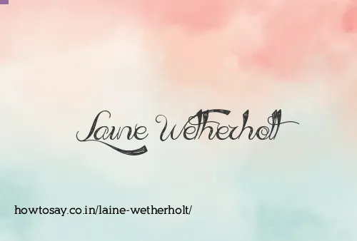 Laine Wetherholt