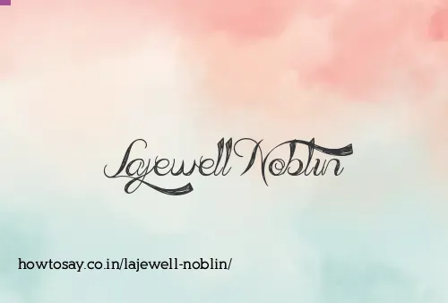 Lajewell Noblin