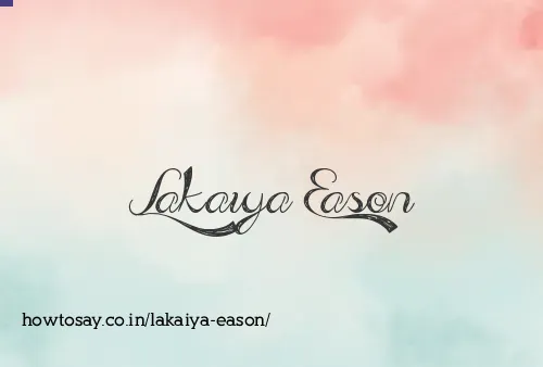 Lakaiya Eason