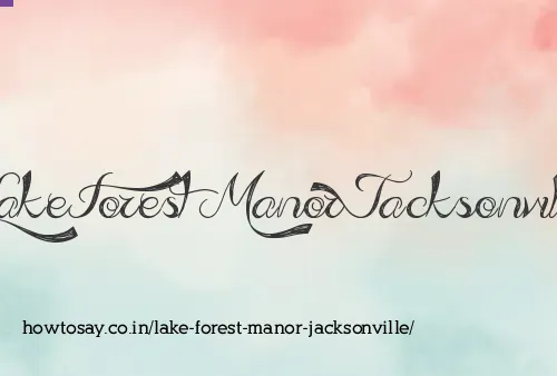 Lake Forest Manor Jacksonville