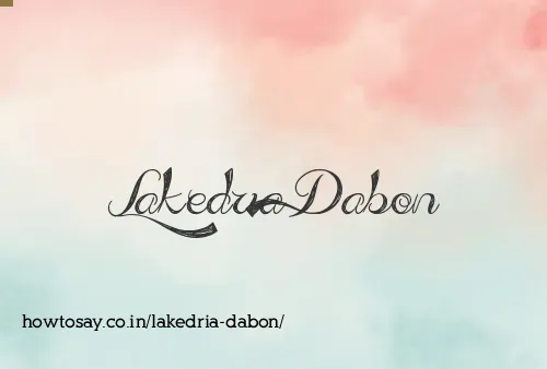 Lakedria Dabon