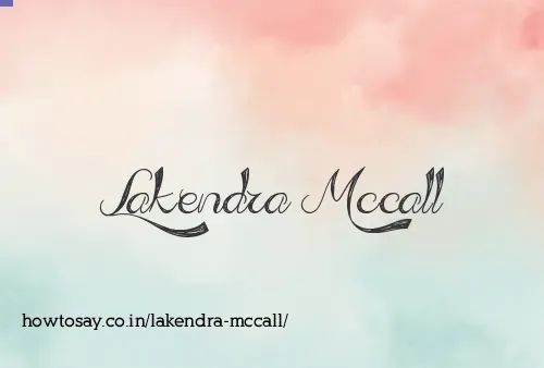Lakendra Mccall