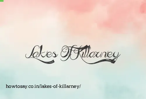 Lakes Of Killarney