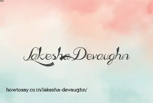 Lakesha Devaughn