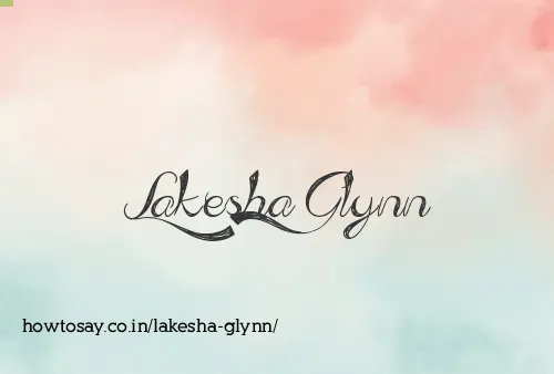 Lakesha Glynn