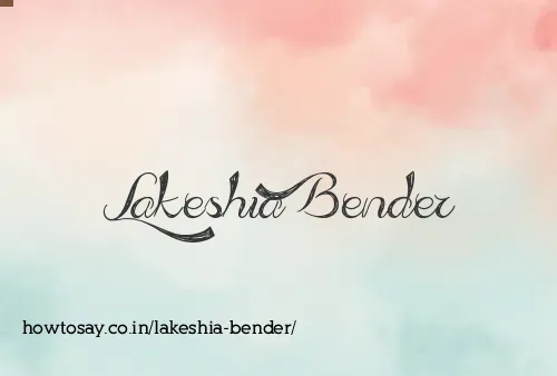 Lakeshia Bender