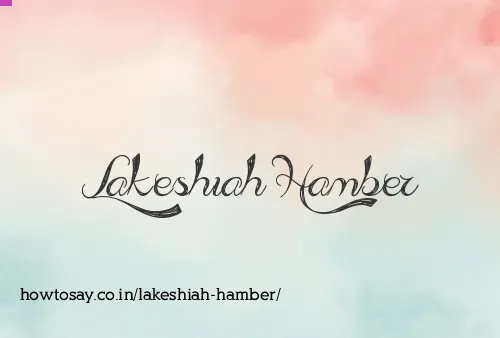 Lakeshiah Hamber