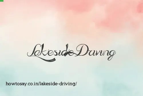 Lakeside Driving