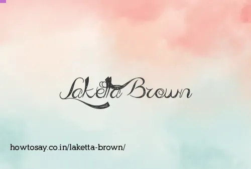 Laketta Brown