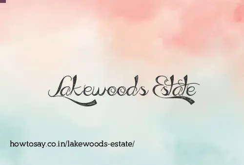 Lakewoods Estate