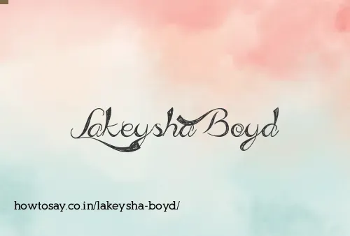 Lakeysha Boyd