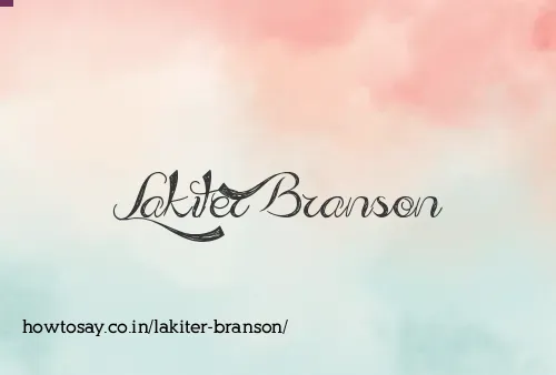 Lakiter Branson
