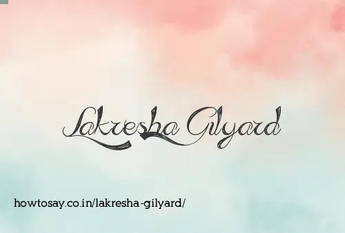 Lakresha Gilyard