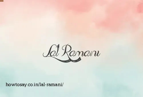 Lal Ramani