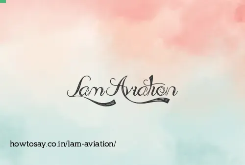 Lam Aviation