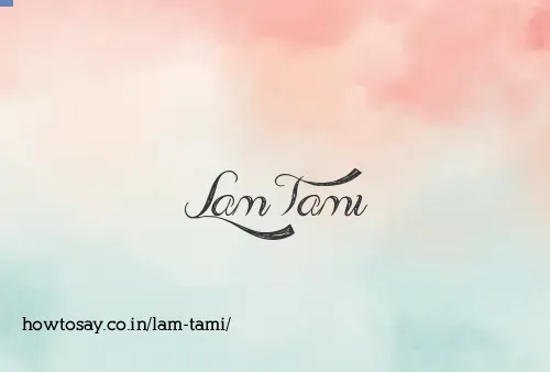 Lam Tami