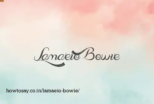 Lamaeio Bowie