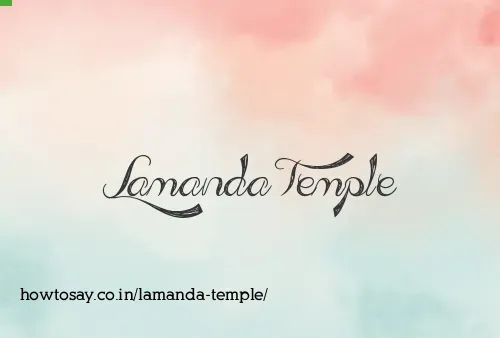 Lamanda Temple