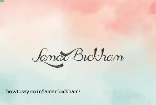 Lamar Bickham