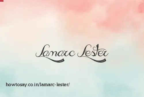Lamarc Lester
