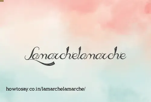 Lamarchelamarche