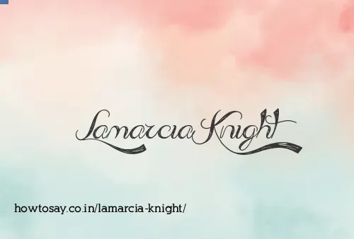 Lamarcia Knight