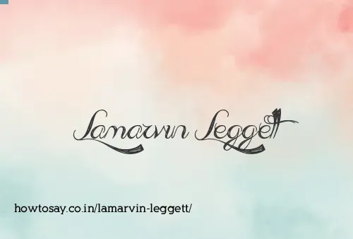 Lamarvin Leggett