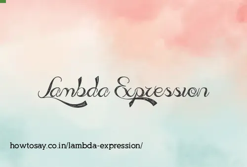 Lambda Expression