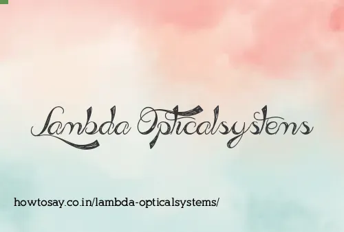 Lambda Opticalsystems