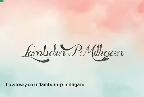Lambdin P Milligan