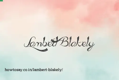Lambert Blakely