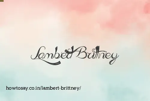Lambert Brittney