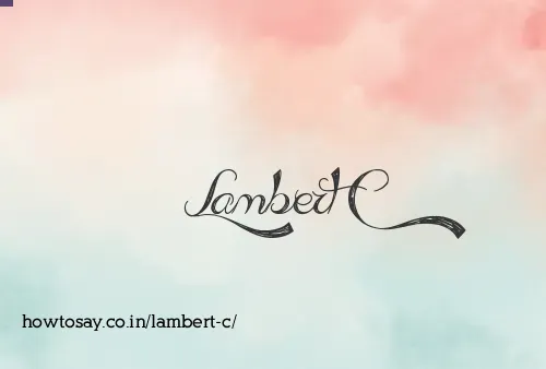 Lambert C