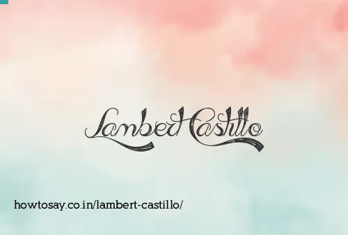 Lambert Castillo