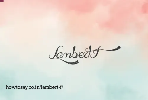 Lambert F