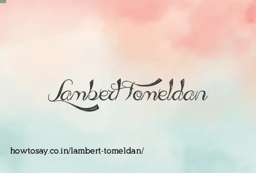 Lambert Tomeldan