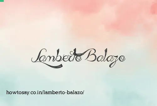 Lamberto Balazo