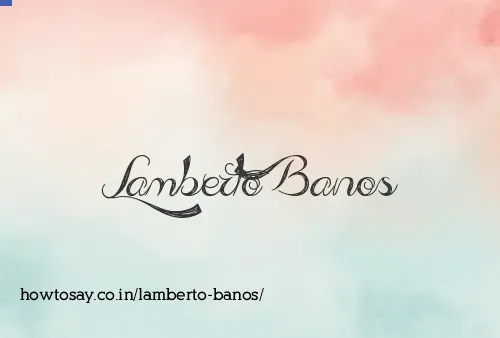 Lamberto Banos
