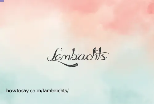 Lambrichts