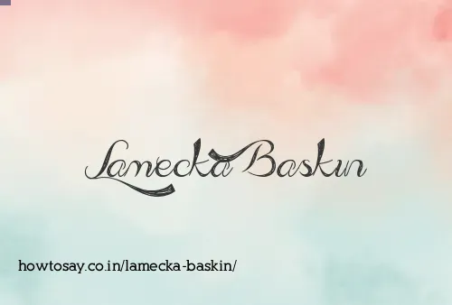 Lamecka Baskin