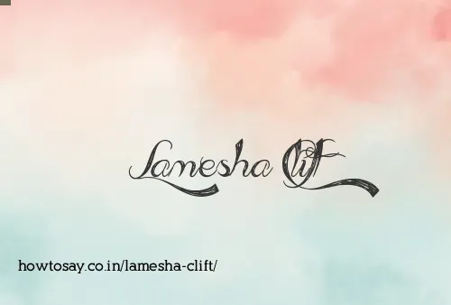 Lamesha Clift