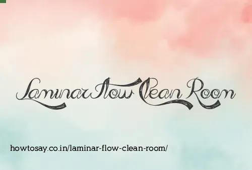 Laminar Flow Clean Room